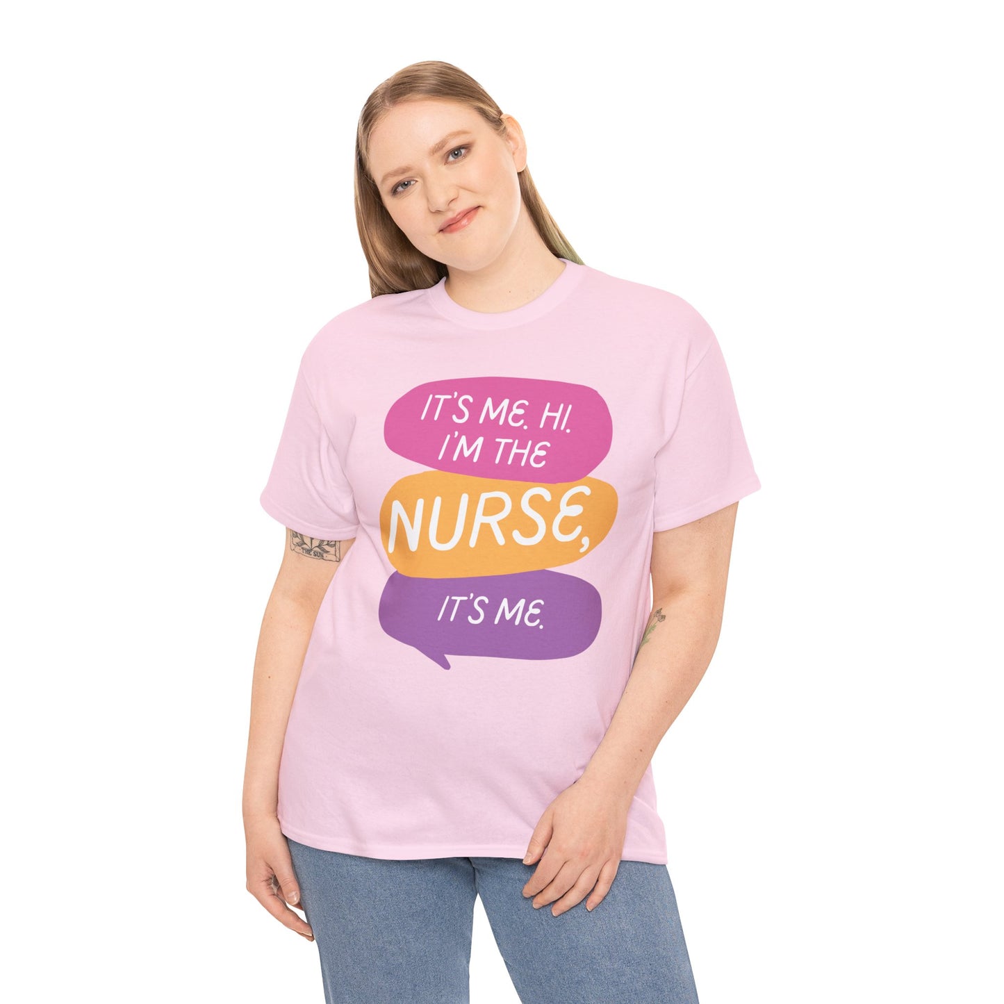 Funny Nurse Tee - It's Me Hi I'm the Nurse, It's Me
