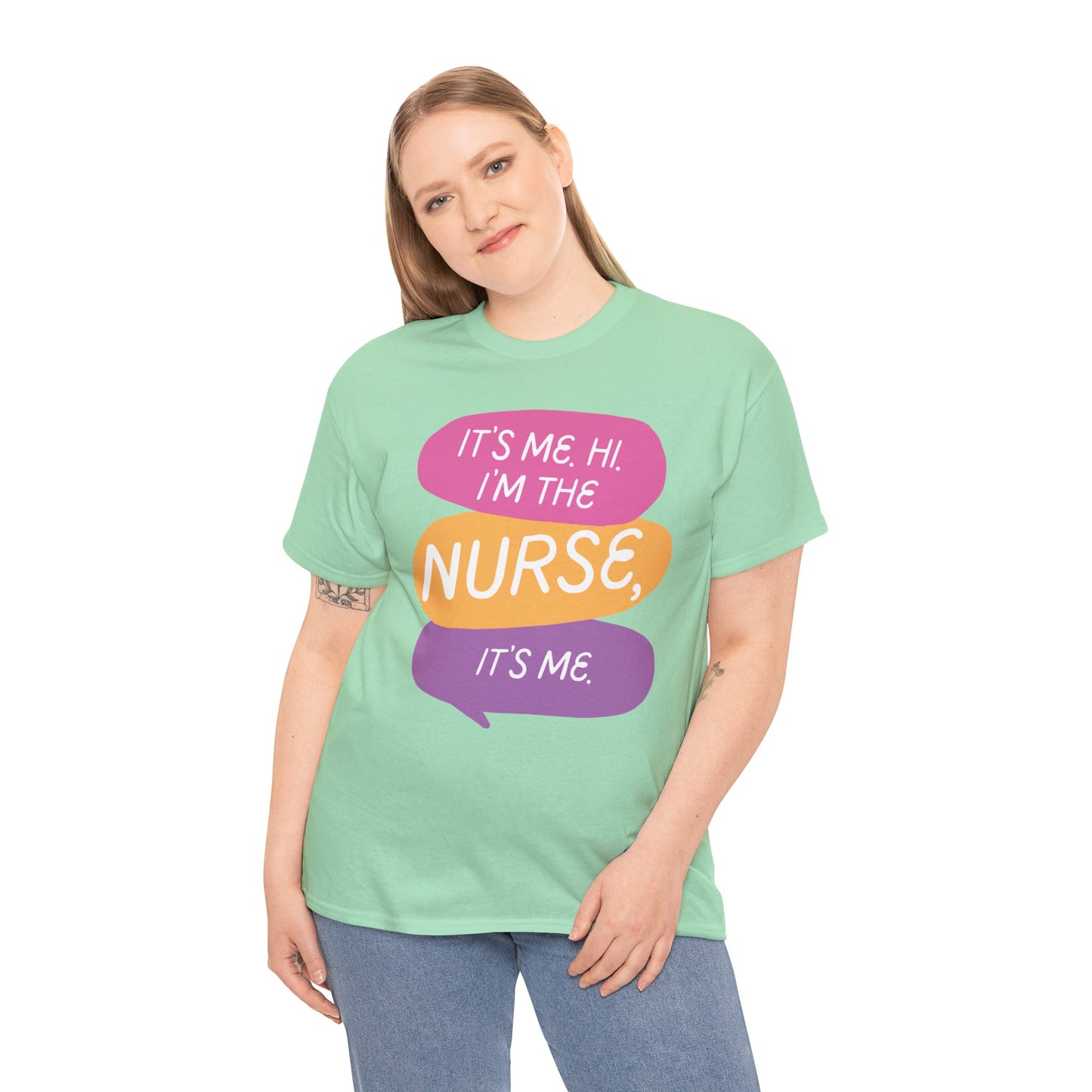 Funny Nurse Tee - It's Me Hi I'm the Nurse, It's Me