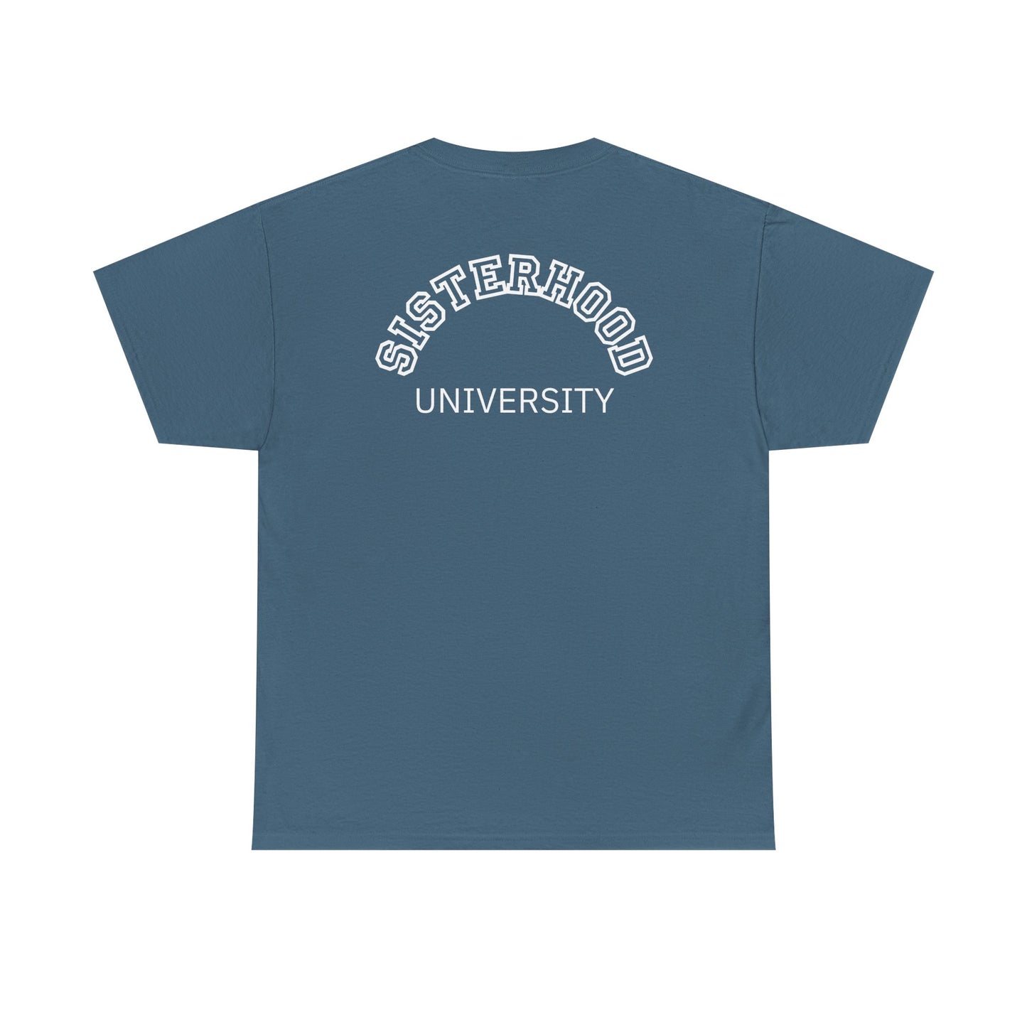 Sisterhood University Unisex Tee - Unique Gift for Sisters