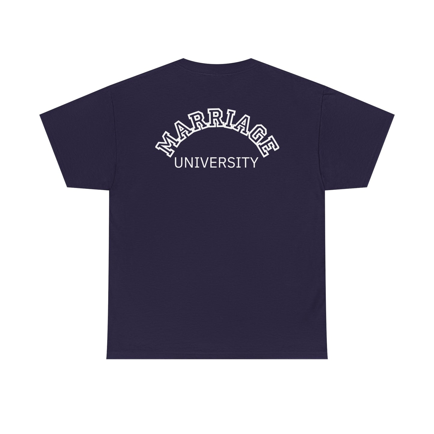 Marriage University Tee - Funny Unisex Cotton Shirt for Couples