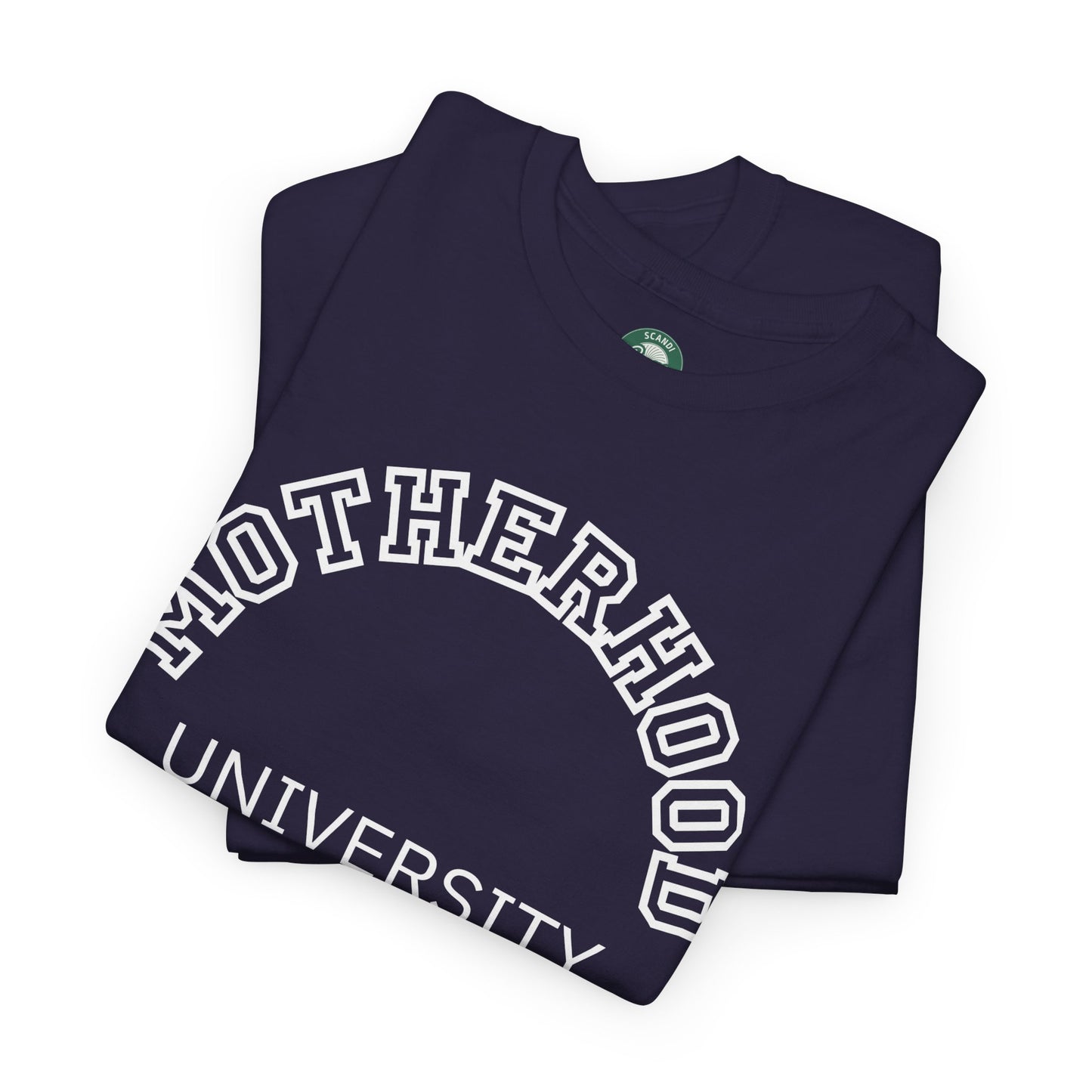 Motherhood University Tee