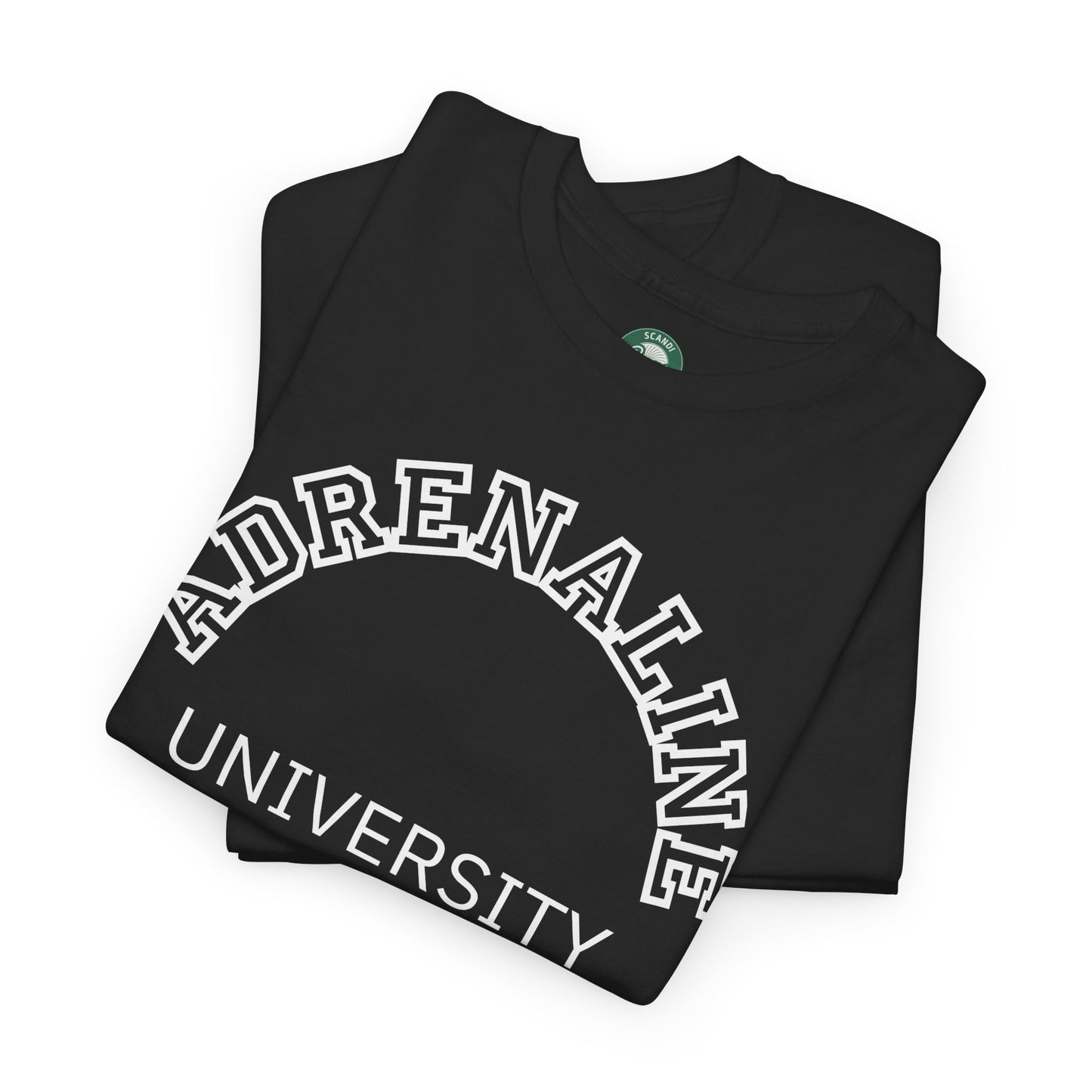 Adrenaline University Tee - Unisex T-Shirt for Adrenaline Seekers and Junkies