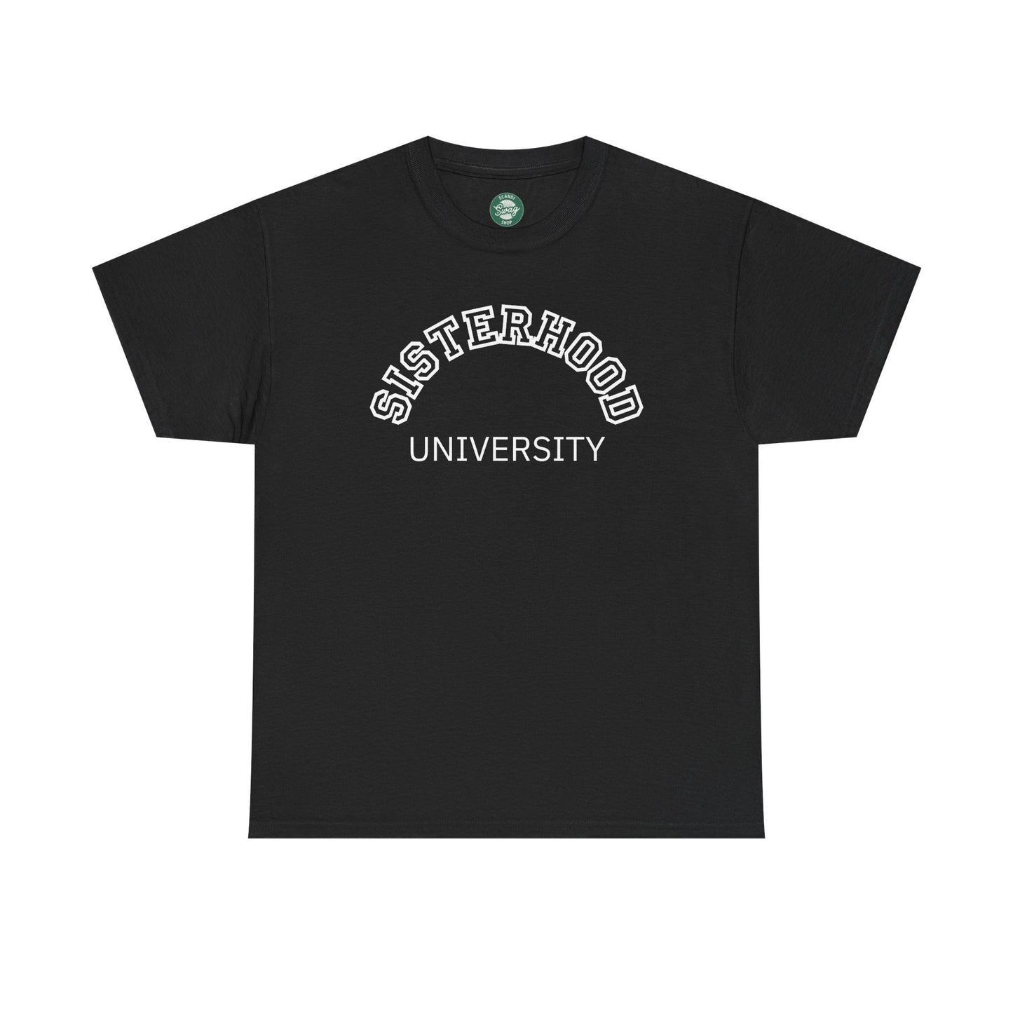 Sisterhood University Unisex Tee - Unique Gift for Sisters